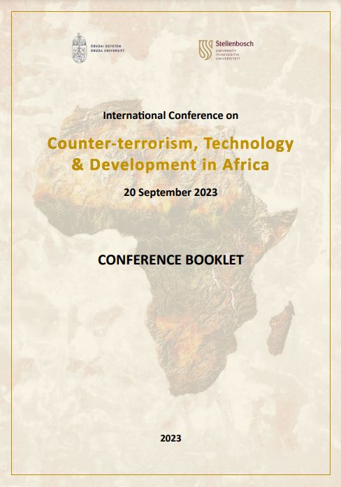 INIS members prof. dr Darko Trifunovic and prof. dr János Besenyő are participating in the upcoming conference:International Conference on Counter-terrorism, Technology & Development in Africa